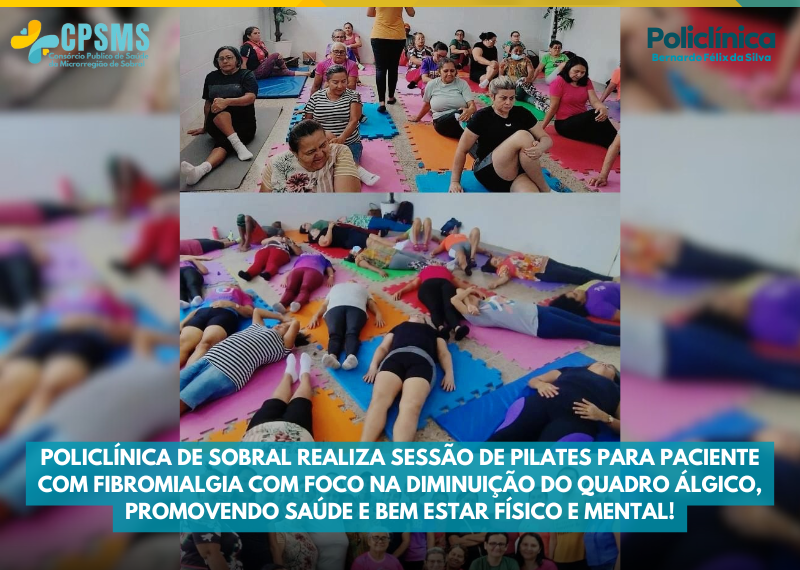 Policlínica de Sobral realiza sessão de pilates para paciente com fibromialgia com foco na diminuição do quadro álgico, promovendo saúde e bem estar físico e mental